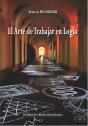El Arte De Trabajar En Logia. Guiapractica Y Simbolica  - Preview
