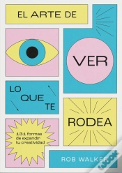 Capa do artigo El Arte De Ver Lo Que Te Rodea