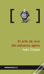 Capa do artigo El Arte De Vivir Del Esfuerzo Ajeno
