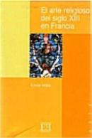 El Arte Religioso Del Siglo Xiii En Francia