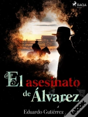 Capa do artigo El Asesinato De Álvarez