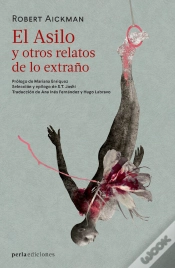 Capa do artigo El Asilo Y Otros Relatos De Lo Extraño