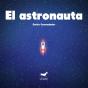 El Astronauta - Preview