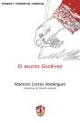 El Asunto Gozálvez - Preview