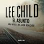 El Asunto - Preview