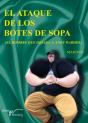 El Ataque De Los Botes De Sopa - Preview