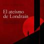 El Ateísmo De Londrain - Preview