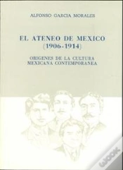 Capa do artigo El Ateneo De México (1904-1914)