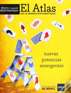 Capa do artigo El Atlas De Le Monde Diplomatique: Nuevas Potencias Emergentes