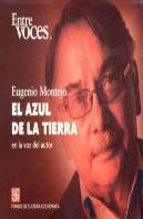 El Azul De La Tierra : En La Voz Del Autor