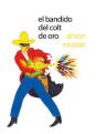 El Bandido Del Colt De Oro - Preview