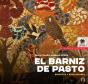 El Barniz De Pasto - Preview