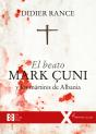 El Beato Mark Çuni Y Los Mártires De Albania - Preview