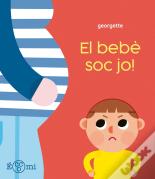 ¡El Bebe Soc Jo!