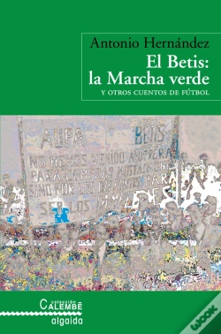 Capa do artigo El Betis: La Marcha Verde