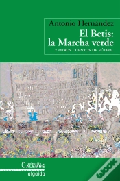 Capa do artigo El Betis: La Marcha Verde