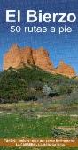 El Bierzo. 50 Rutas A Pie - Preview