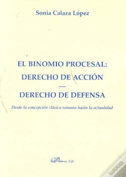 Capa do artigo El Binomio Procesal. Derecho De Acción. Derecho De Defensa.