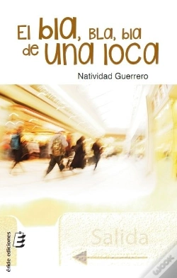 Capa do artigo El Bla, Bla, Bla De Una Loca