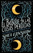 El Bosque De Las Cosas Perdidas