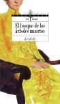 El Bosque De Los Árboles Muertos - Preview