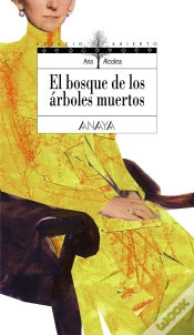 Capa do artigo El Bosque De Los Árboles Muertos