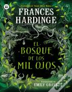 El Bosque De Los Mil Ojos