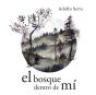 El Bosque Dentro De Mí - Preview