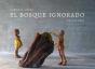 El Bosque Ignorado - Preview