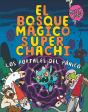 El Bosque Magico Super Chachi 2 Los Portales Del Panico - Preview