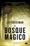 El Bosque Magico (Trilogia Los Magos 2)