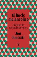 El Bucle Melancolico