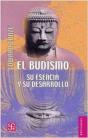 El Budismo. Su Esencia Y Su Desarrollo  - Preview