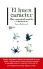El Buen Carácter - Preview
