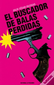 Capa do artigo El Buscador De Balas Perdidas