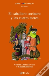 El Caballero Cocinero Y Las Cuatro Torres
