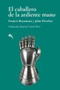 El Caballero De La Ardiente Mano - Preview