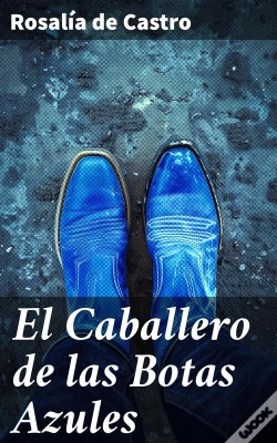 Capa do artigo El Caballero De Las Botas Azules