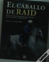 El Caballo De Raid