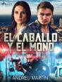 El Caballo Y El Mono - Preview