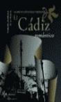 El Cádiz Romántico - Preview