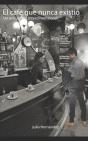 El Cafe Que Nunca Existio - Preview
