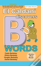 Capa do artigo El Caldani Discovers B Words (Berkeley Boys Books - El Caldani Missions)