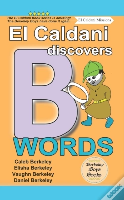 Capa do artigo El Caldani Discovers B Words (Berkeley Boys Books - El Caldani Missions)