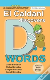 Capa do artigo El Caldani Discovers D Words (Berkeley Boys Books - El Caldani Missions)