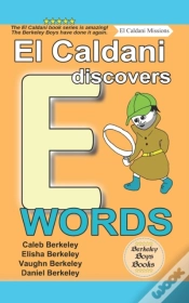 Capa do artigo El Caldani Discovers E Words (Berkeley Boys Books - El Caldani Missions)
