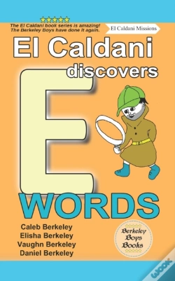 Capa do artigo El Caldani Discovers E Words (Berkeley Boys Books - El Caldani Missions)