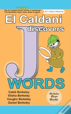 Capa do artigo El Caldani Discovers J Words (Berkeley Boys Books - El Caldani Missions)