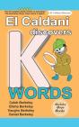 El Caldani Discovers K Words (Berkeley Boys Books - El Caldani Missions) - Preview