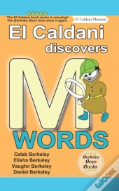 El Caldani Discovers M Words (Berkeley Boys Books - El Caldani Missions)
